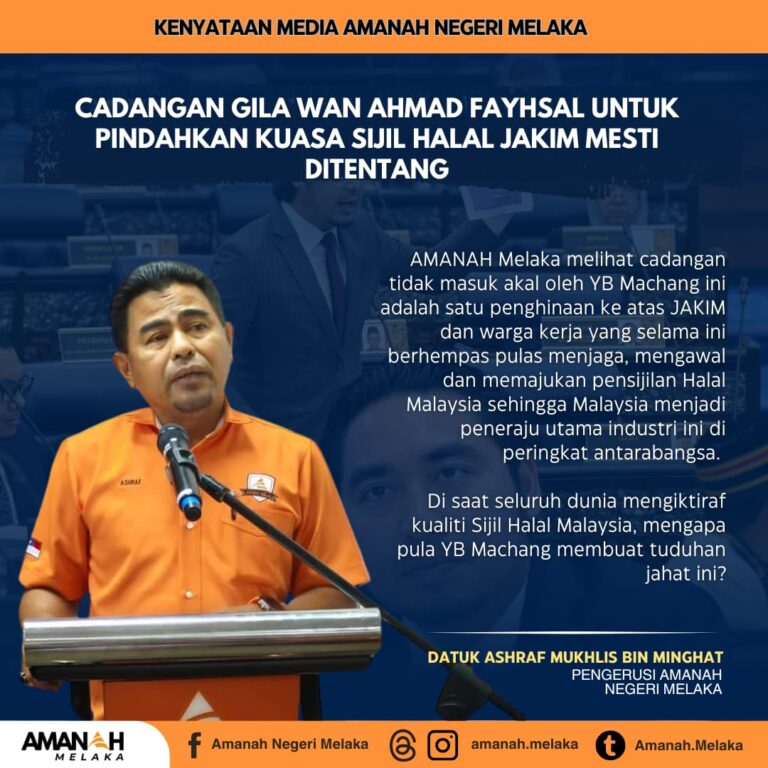 Wan Fayhsal hina JAKIM, kata AMANAH Melaka