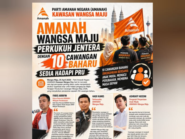 AMANAH Wangsa Maju tubuh 10 lagi cawangan baharu, perkukuh jentera hadapi PRU