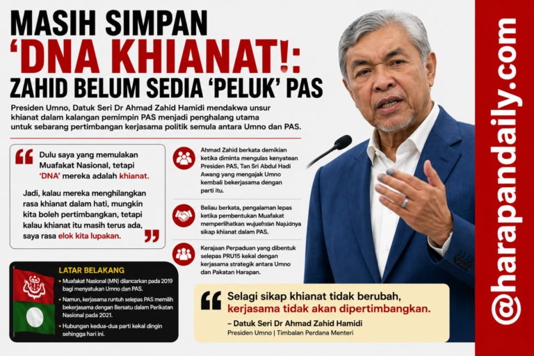 Masih simpan ‘DNA khianat! : Zahid belum sedia ‘peluk’ Pas