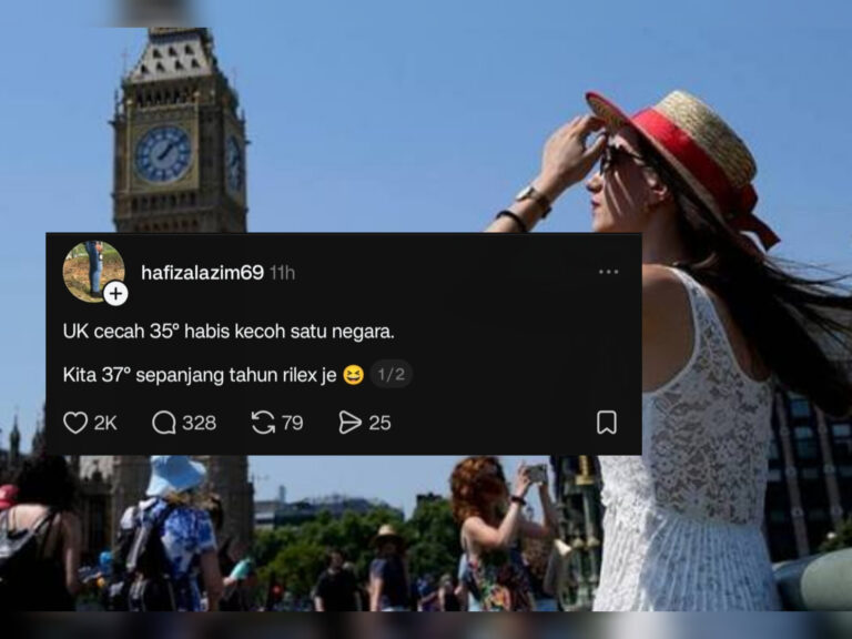 Jangan banding suhu panas UK dengan Malaysia, 35°C di sana tak sama dengan kita