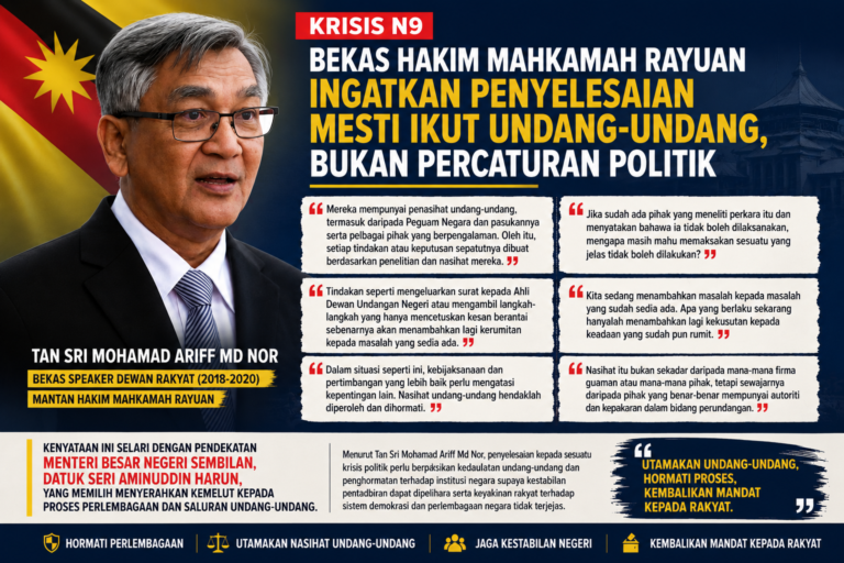 Krisis N9: Bekas Hakim Mahkamah Rayuan ingatkan penyelesaian mesti ikut undang-undang, bukan percaturan politik