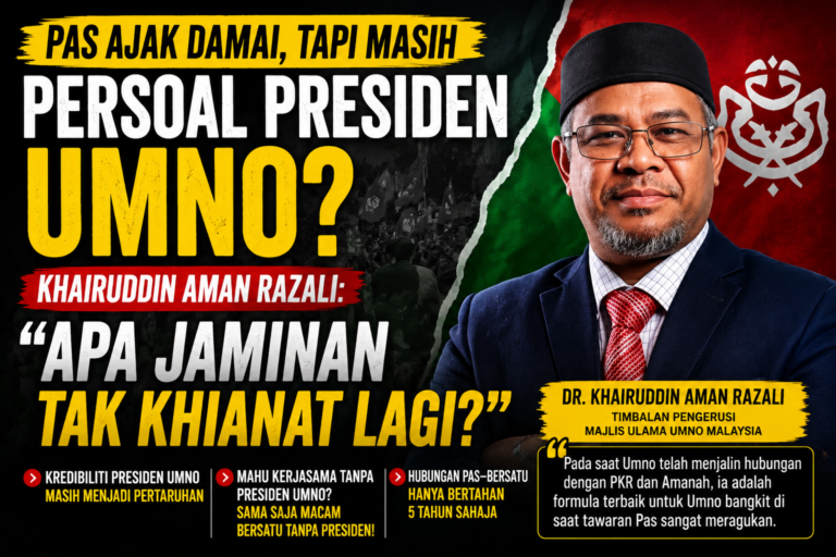 Baru cerai Bersatu, kini pujuk Umno? Khairuddin: Apa jaminan Pas tak khianat lagi?”