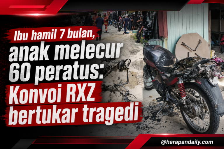 Ibu hamil 7 bulan, anak melecur 60 peratus: Konvoi RXZ bertukar tragedi