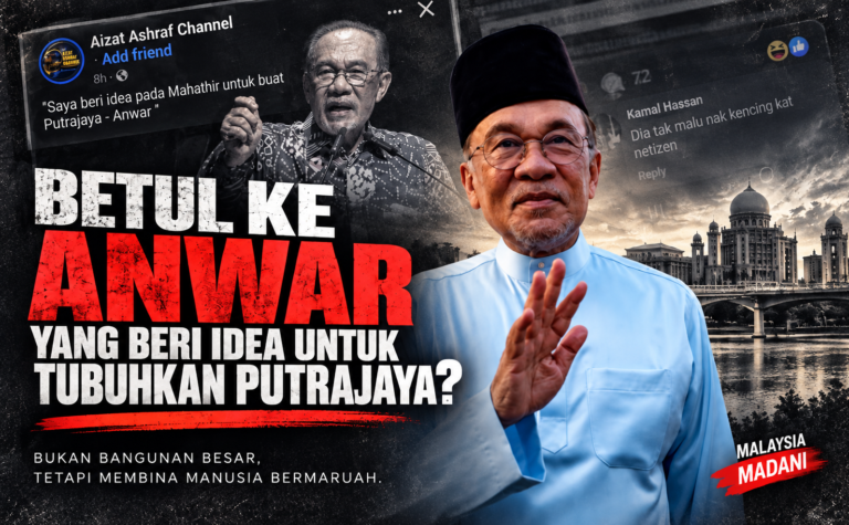 ANALISIS │Putrajaya bukan idea Anwar, idea Anwar membina manusia